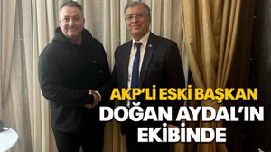 AKP’li eski Başkan Doğan Aydal’ın ekibinde